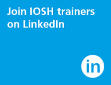 Join IOSH trainers on LinkedIn